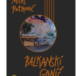 Miloš Petrović: Balkanski gonič (odlomak)