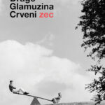 Drago Glamuzina: Crveni zec (izbor)